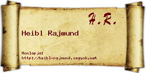 Heibl Rajmund névjegykártya